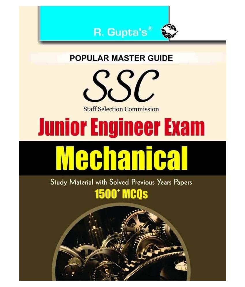 SSC: Mechanical (Junior Engineers) Exam Guide: for Paper I & II SSC: Mechanical (Junior Engineers) Exam Guide: for Paper I & II