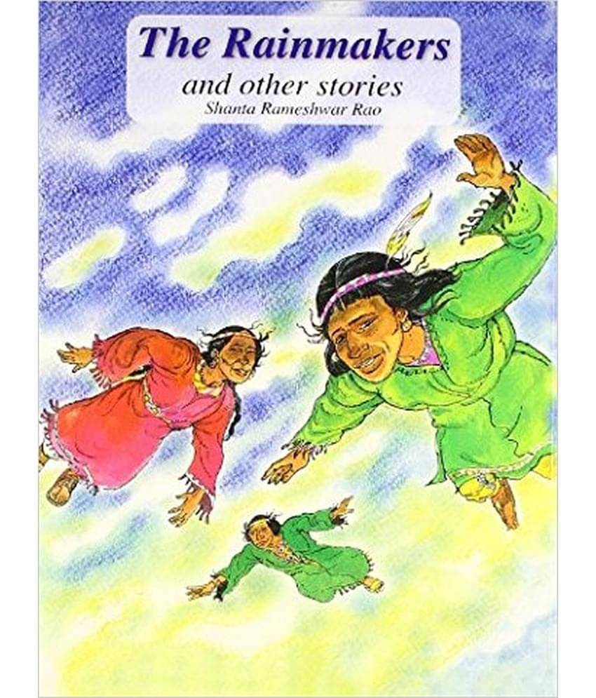The Rainmakers And Other Stories The Rainmakers And Other Stories