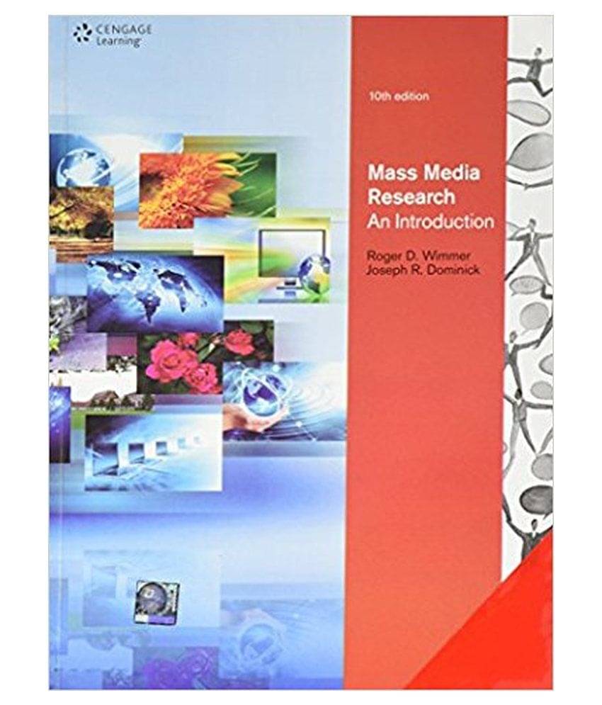 Mass Media Research: An Introduction,10Ed Mass Media Research: An Introduction,10Ed