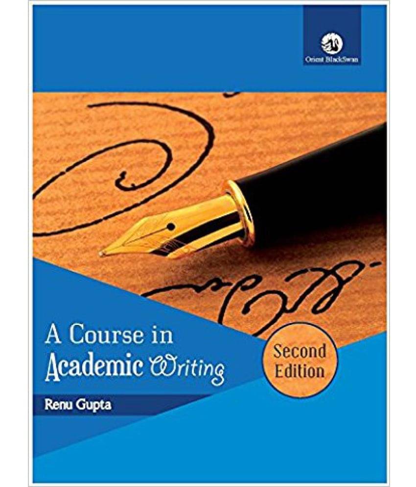     			A Course In Academic Writing