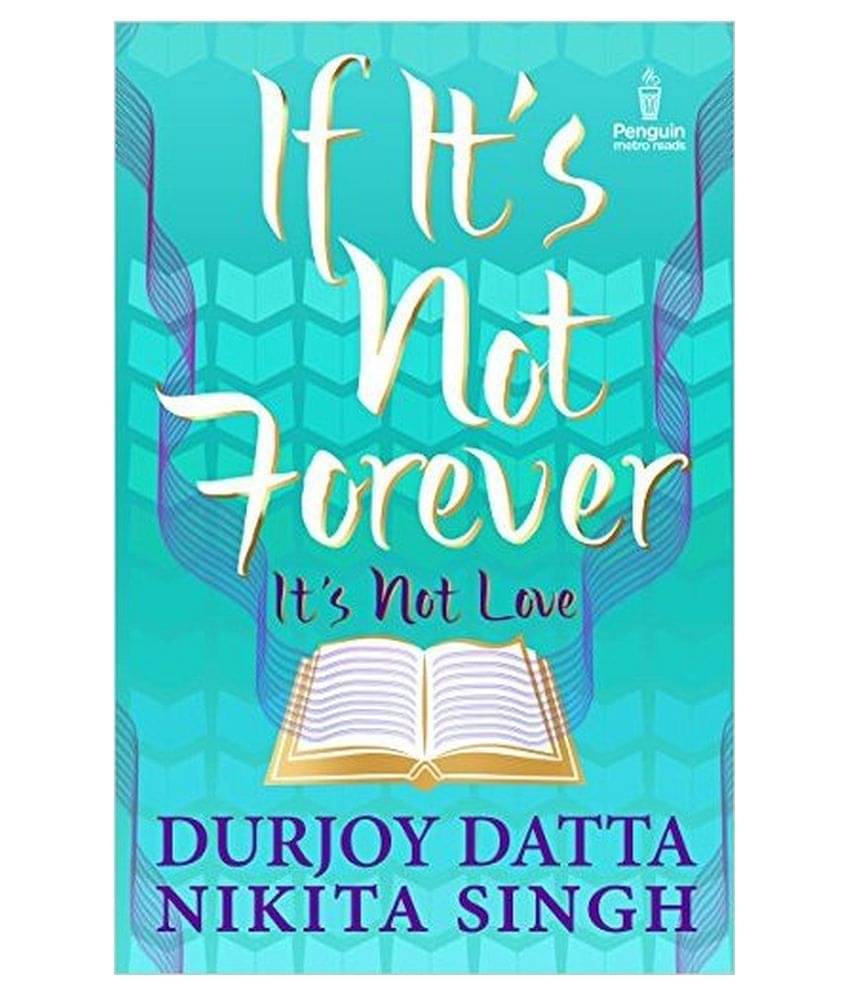 If Its Not Forever Its Not Love Paperback (English) If Its Not Forever Its Not Love Paperback (English)