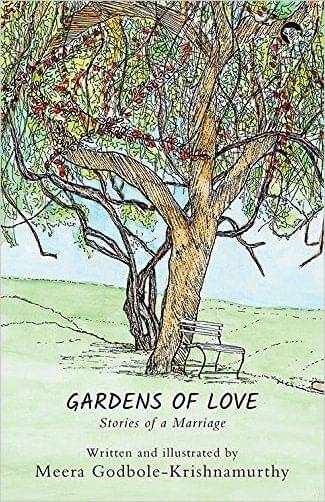     			Gardens Of Love: Stories Of A Marriage