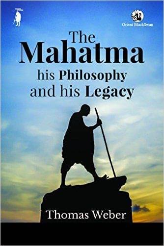     			Mahatma, His Philosophy And His Legacy