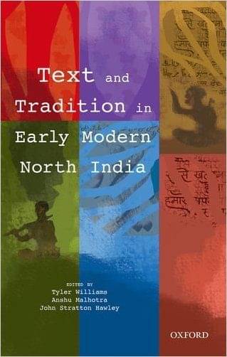     			Text And Tradition In Early Modern North India
