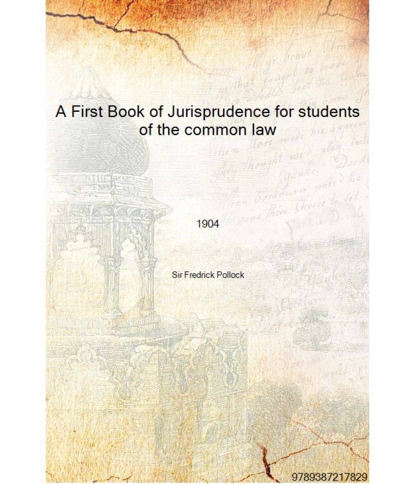     			A First Book of Jurisprudence for students of the common law 1904 [Hardcover]