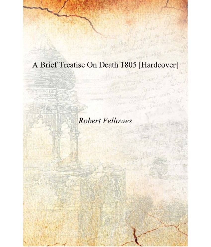     			A brief treatise on death 1805 [Hardcover]