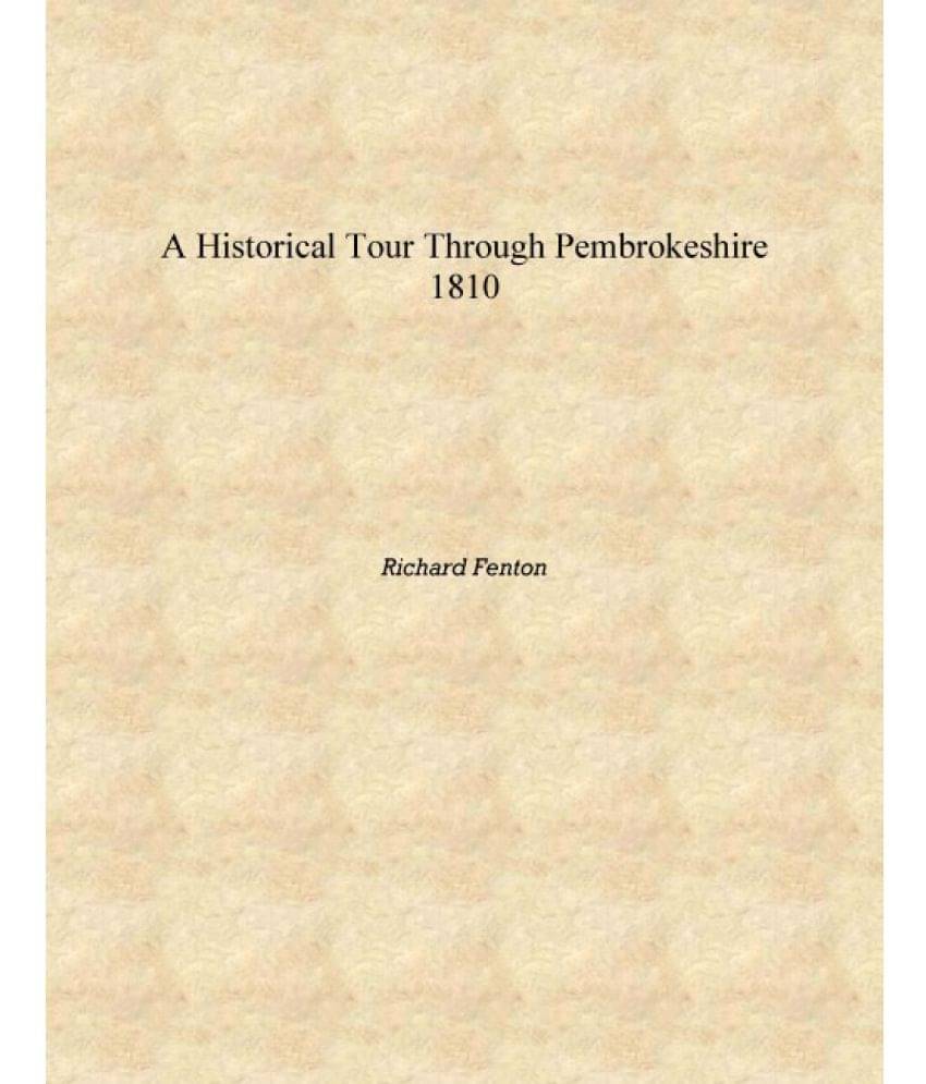     			A historical tour through Pembrokeshire 1810 [Hardcover]