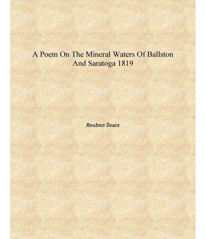     			A poem on the mineral waters of Ballston and Saratoga 1819 [Hardcover]