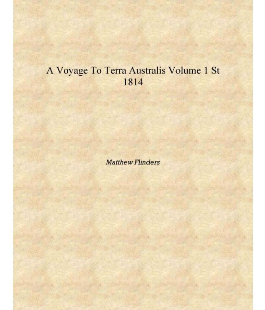     			A voyage to Terra Australis Volume 1 st 1814 [Hardcover]