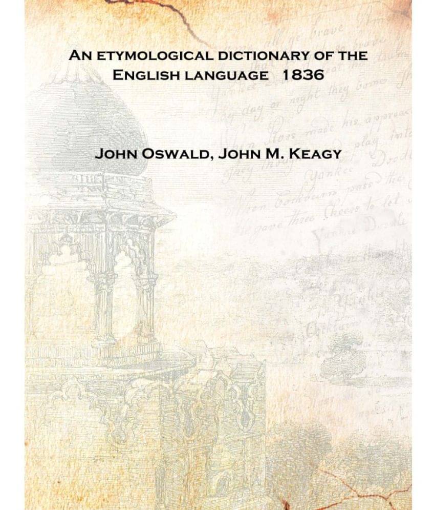     			An etymological dictionary of the English language 1836 [Hardcover]