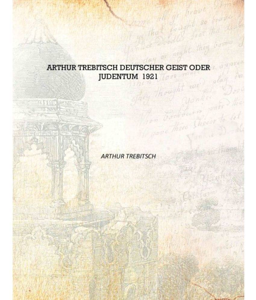     			Arthur Trebitsch Deutscher Geist oder Judentum 1921 [Hardcover]