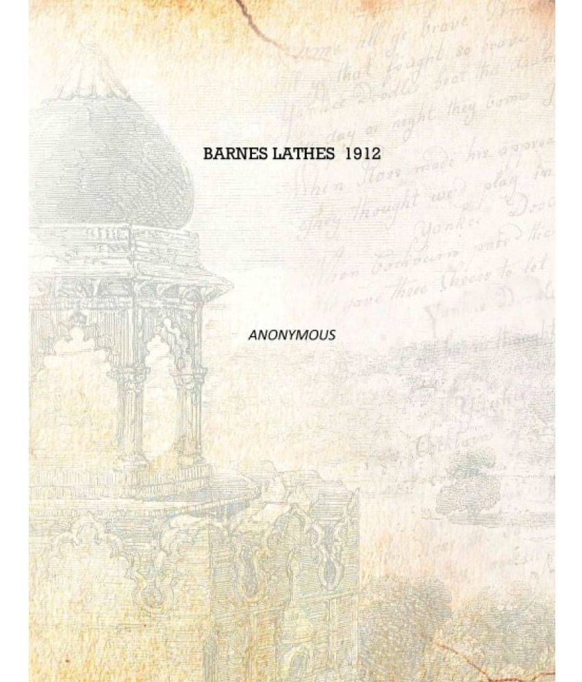     			Barnes Lathes 1912 [Hardcover]