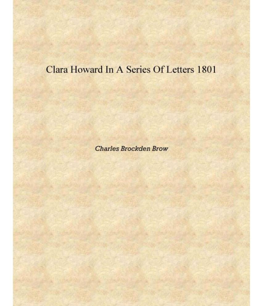     			Clara Howard in a series of letters 1801 [Hardcover]
