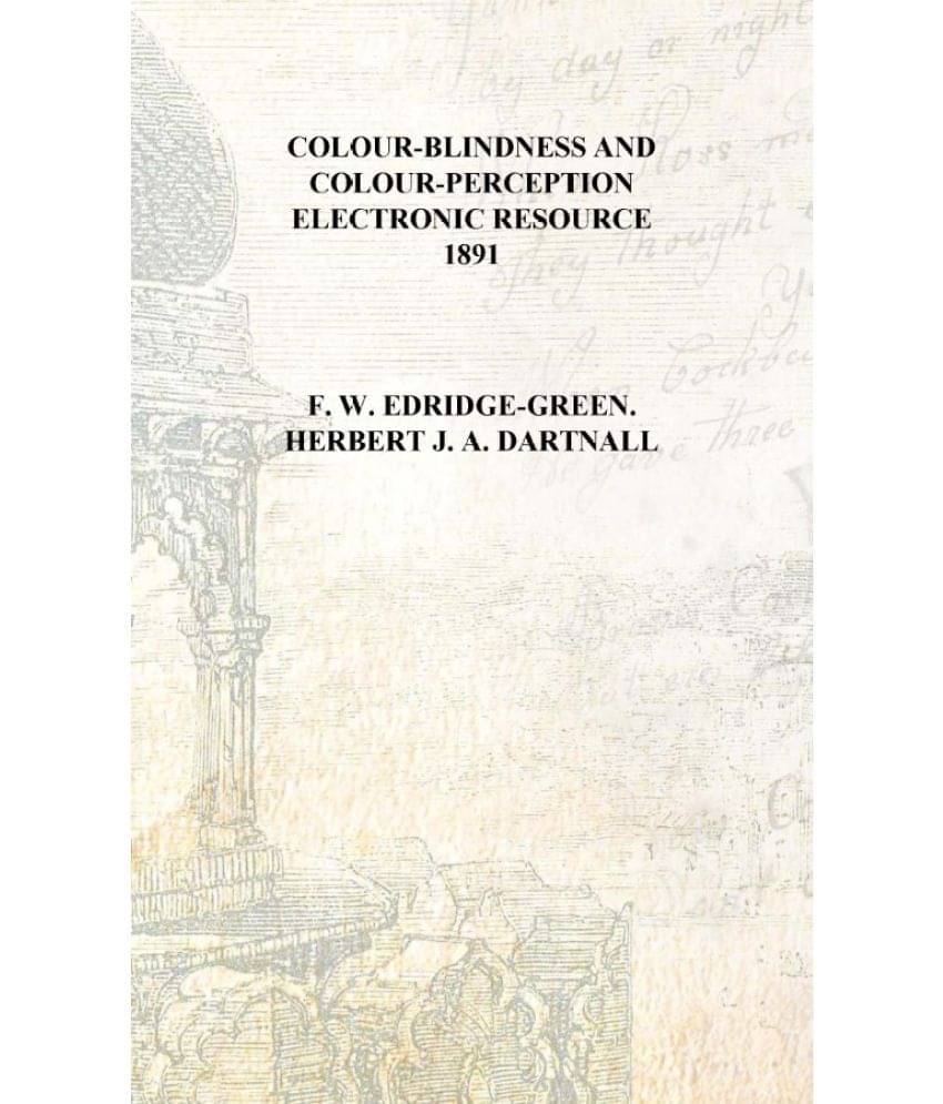     			Colour-blindness and colour-perception electronic resource 1891 [Hardcover]