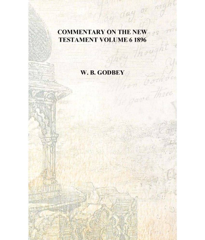     			Commentary on the New Testament Volume 6 1896 [Hardcover]