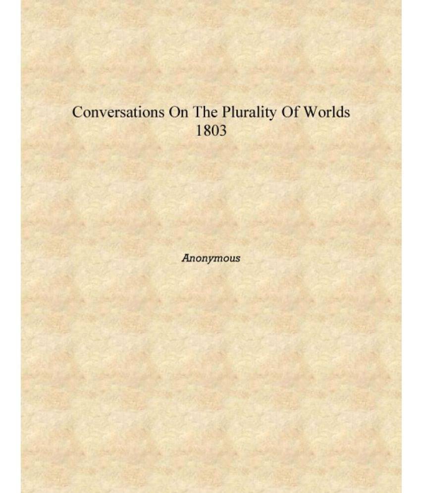     			Conversations on the Plurality of Worlds 1803 [Hardcover]