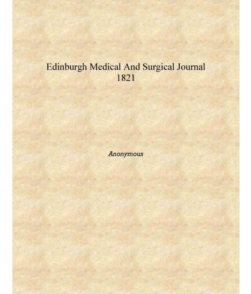     			Edinburgh Medical and Surgical Journal 1821 [Hardcover]