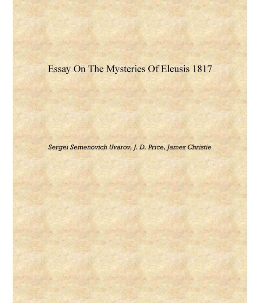     			Essay on the mysteries of Eleusis 1817 [Hardcover]
