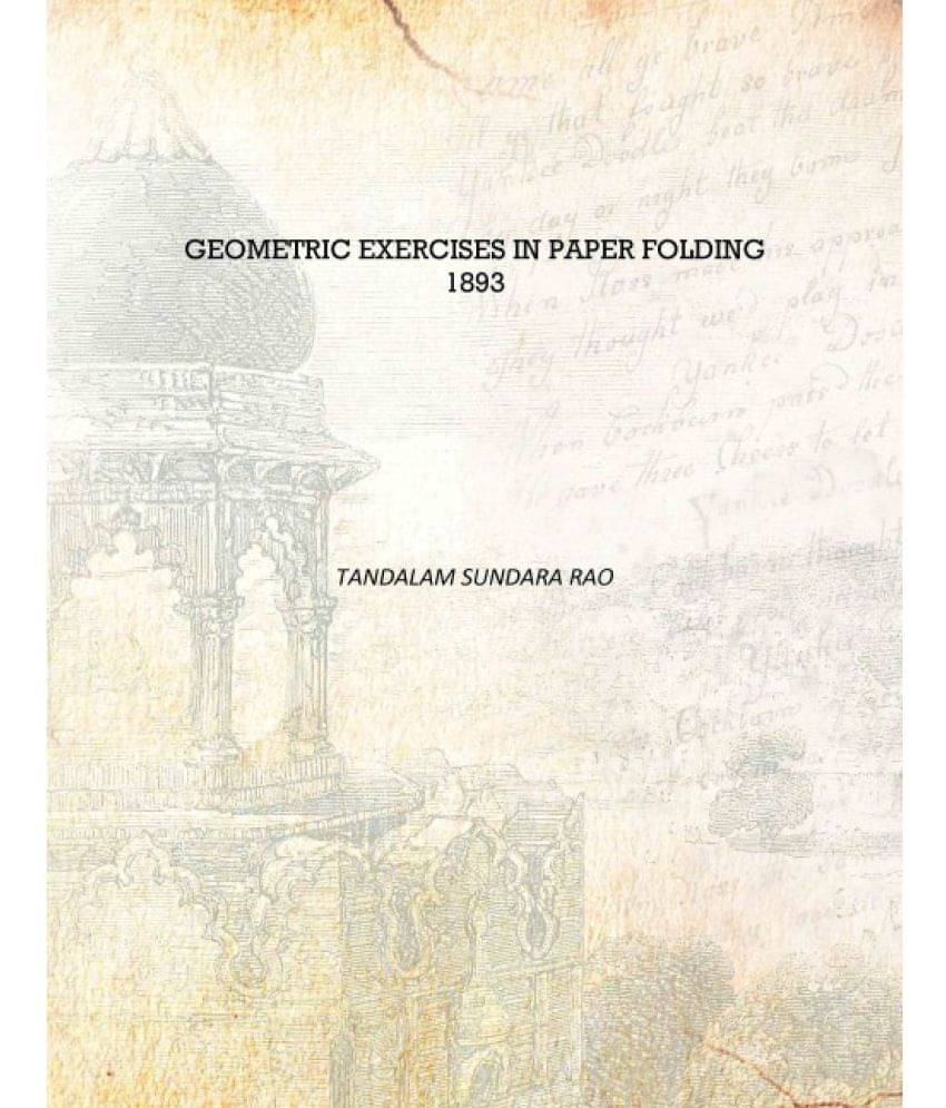    			Geometric Exercises in Paper Folding 1893 [Hardcover]