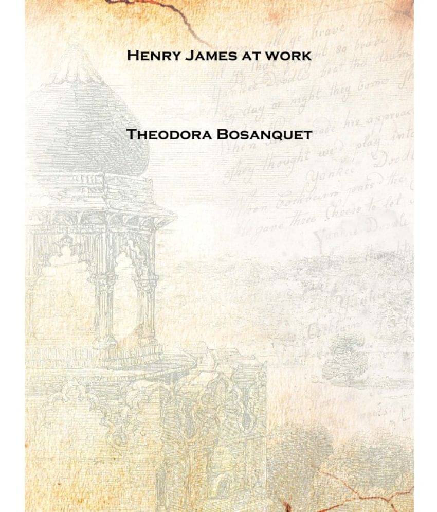     			Henry James at work [Hardcover]