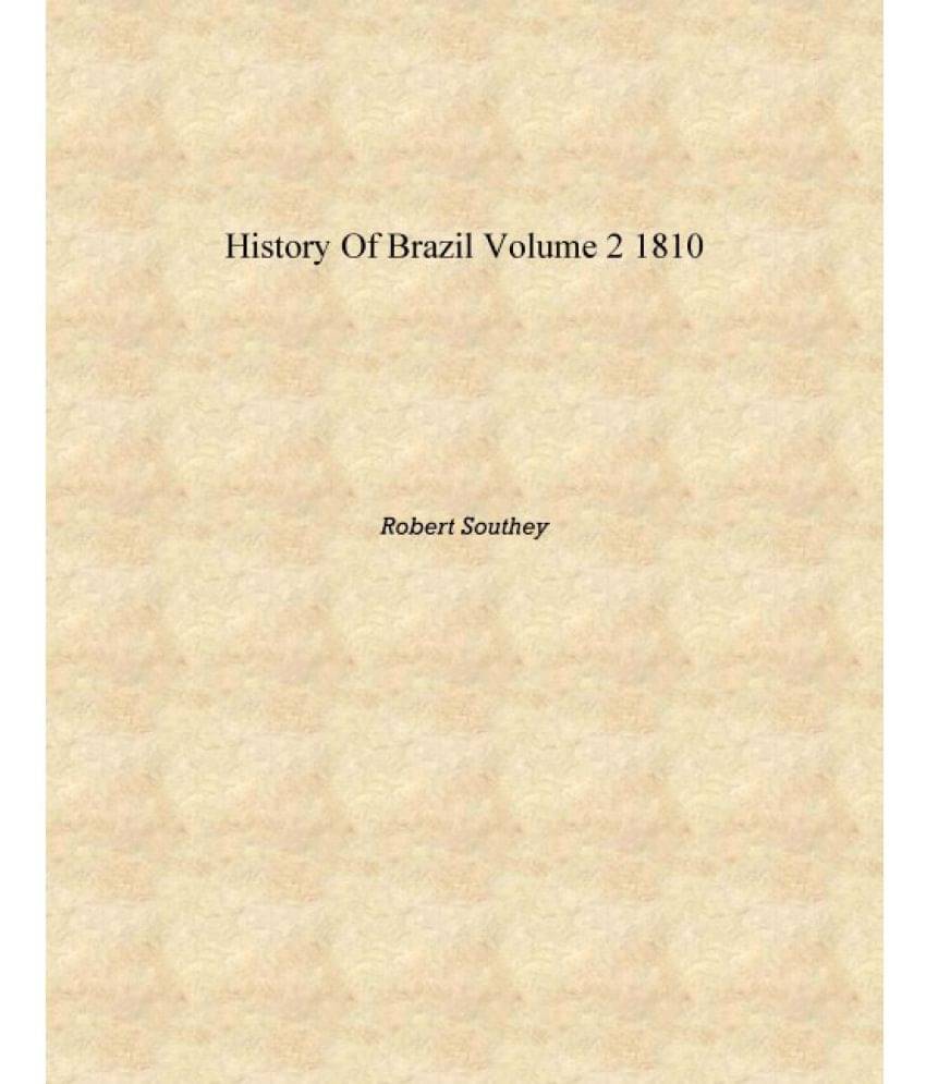     			History of Brazil Volume 2 1810 [Hardcover]