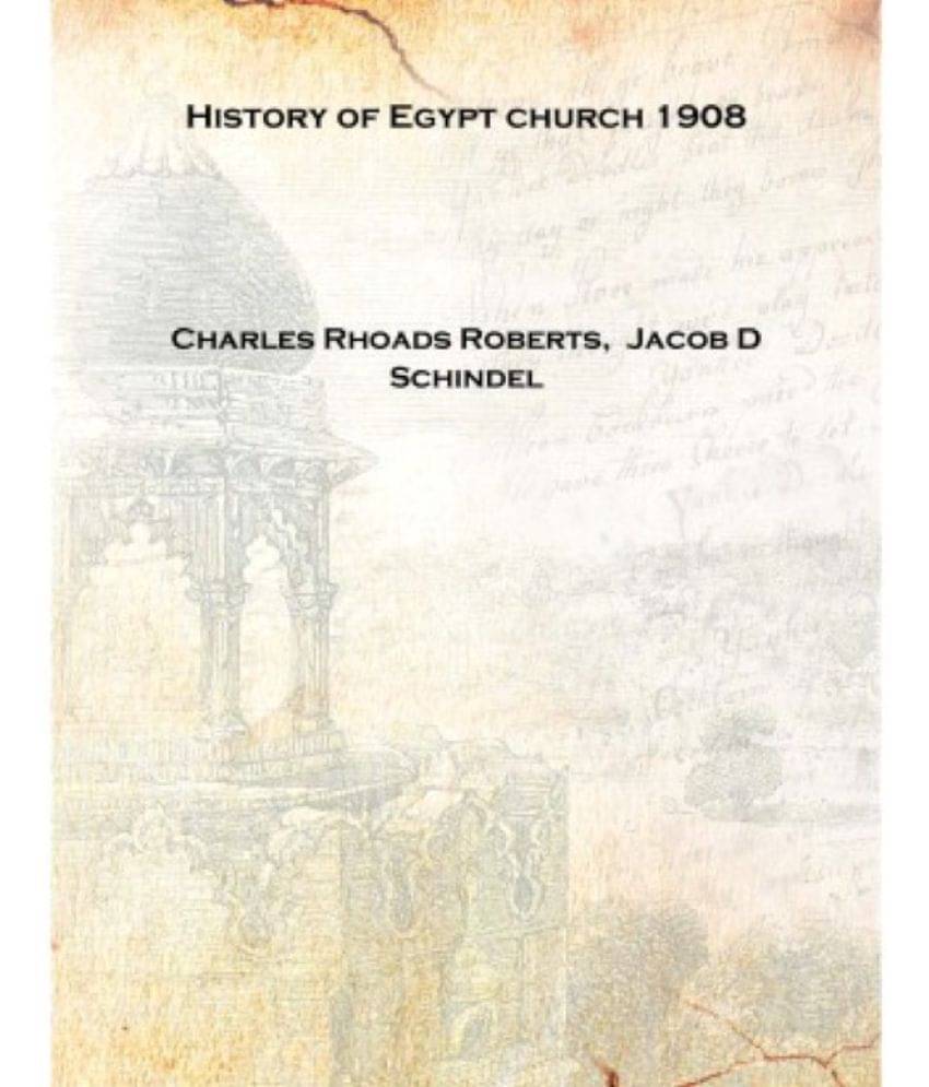     			History of Egypt church 1908 [Hardcover]