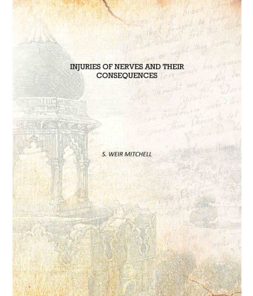     			Injuries of nerves and their consequences [Hardcover]