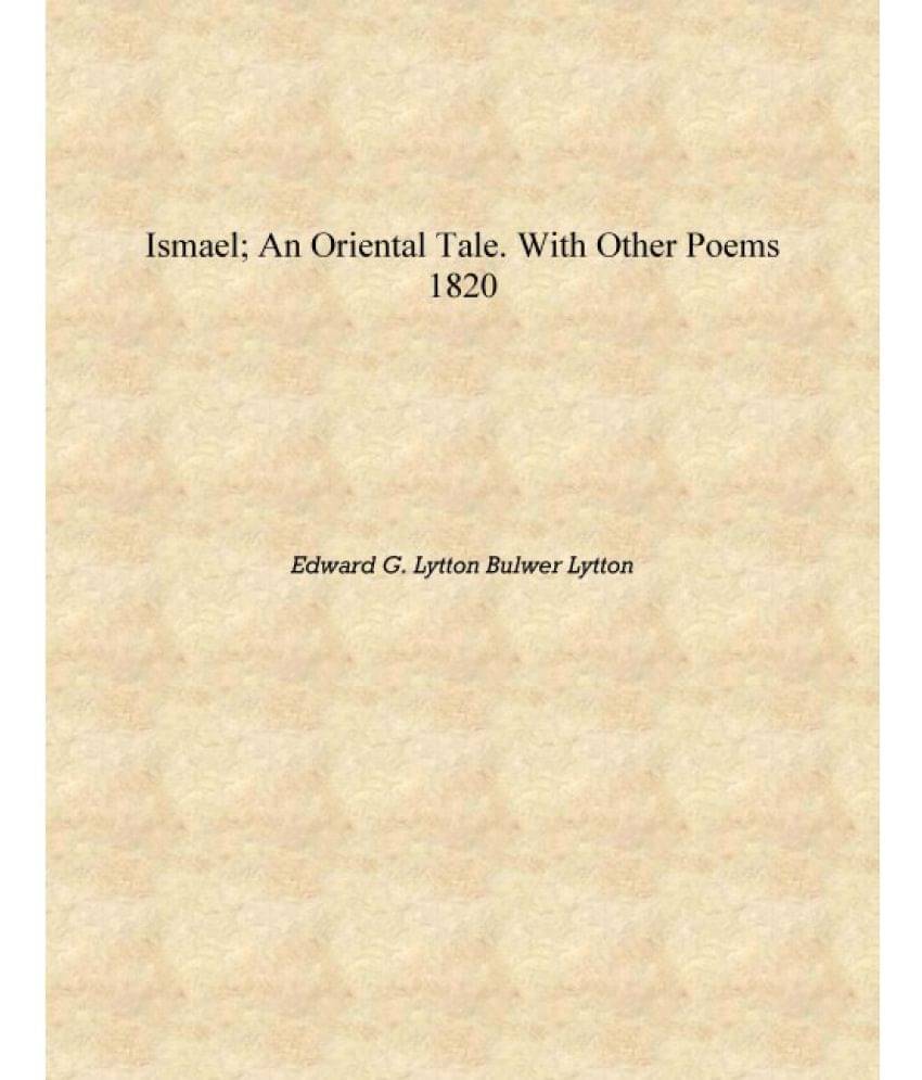     			Ismael; an oriental tale. With other poems 1820 [Hardcover]