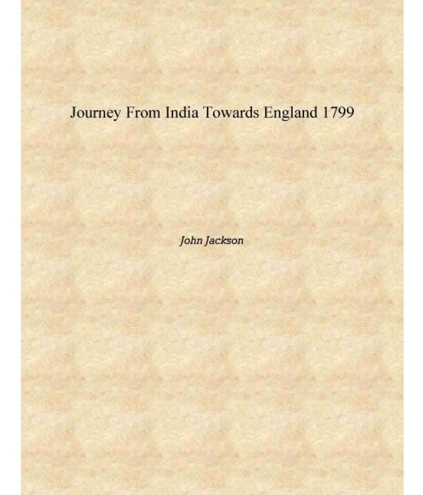     			Journey from India Towards England 1799 [Hardcover]