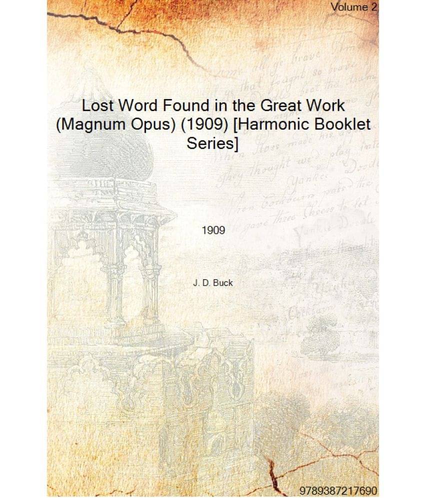     			Lost Word Found in the Great Work (Magnum Opus) (1909) [Harmonic Booklet Series] Volume 2nd 1909 [Hardcover]