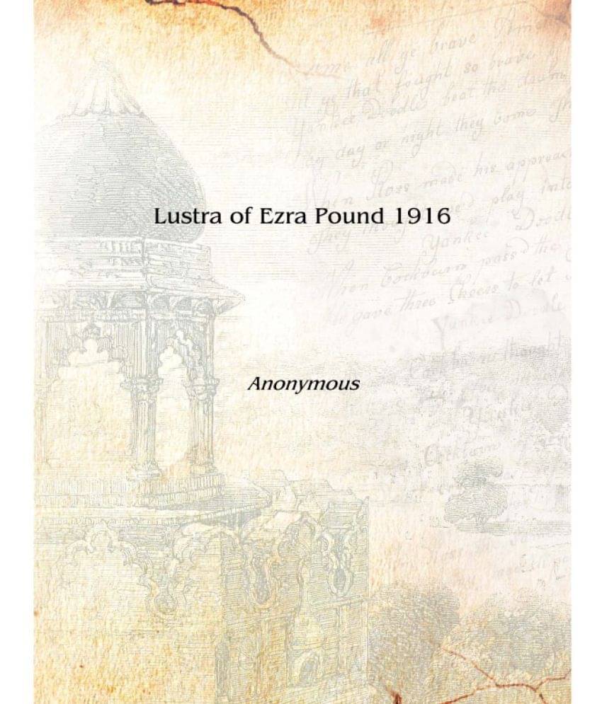     			Lustra of Ezra Pound 1916 [Hardcover]