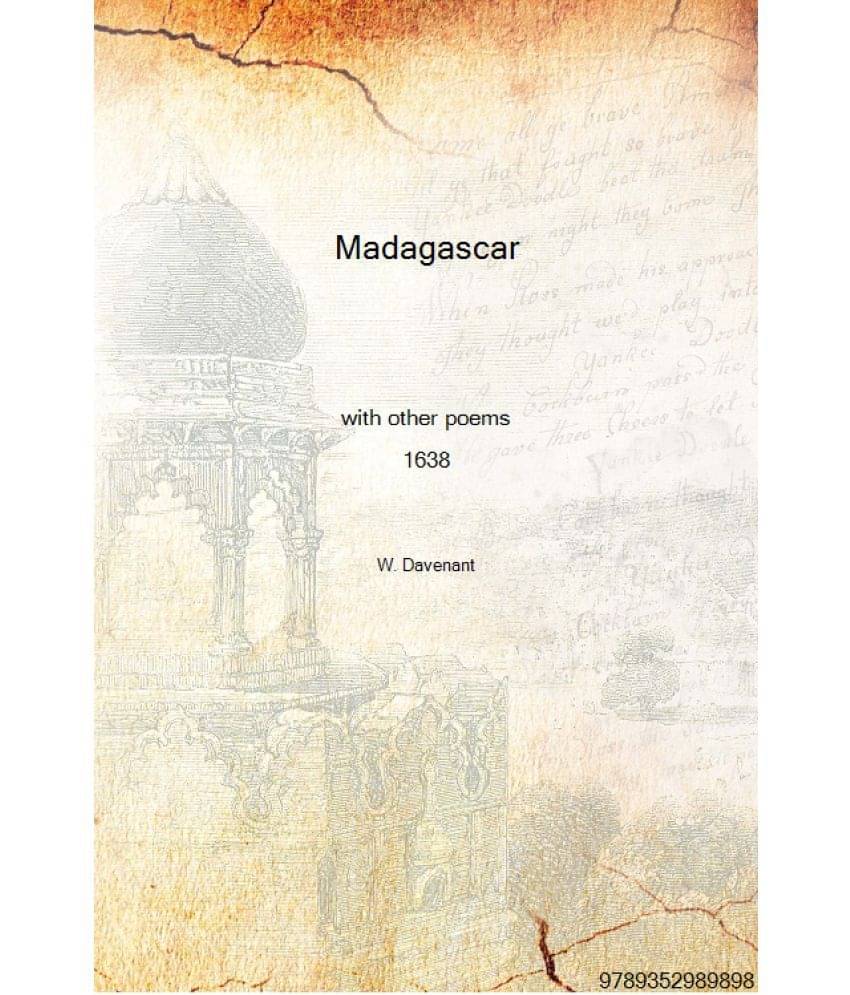     			Madagascar with other poems 1638 [Hardcover]