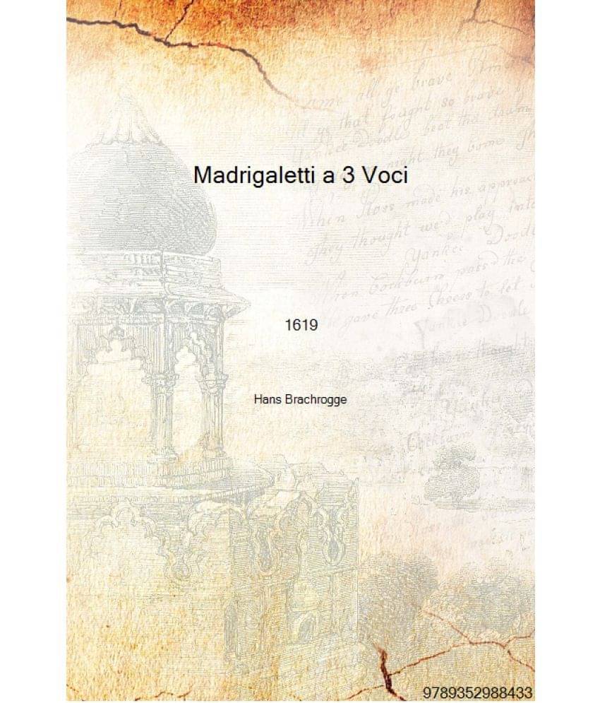     			Madrigaletti a 3 Voci 1619 [Hardcover]