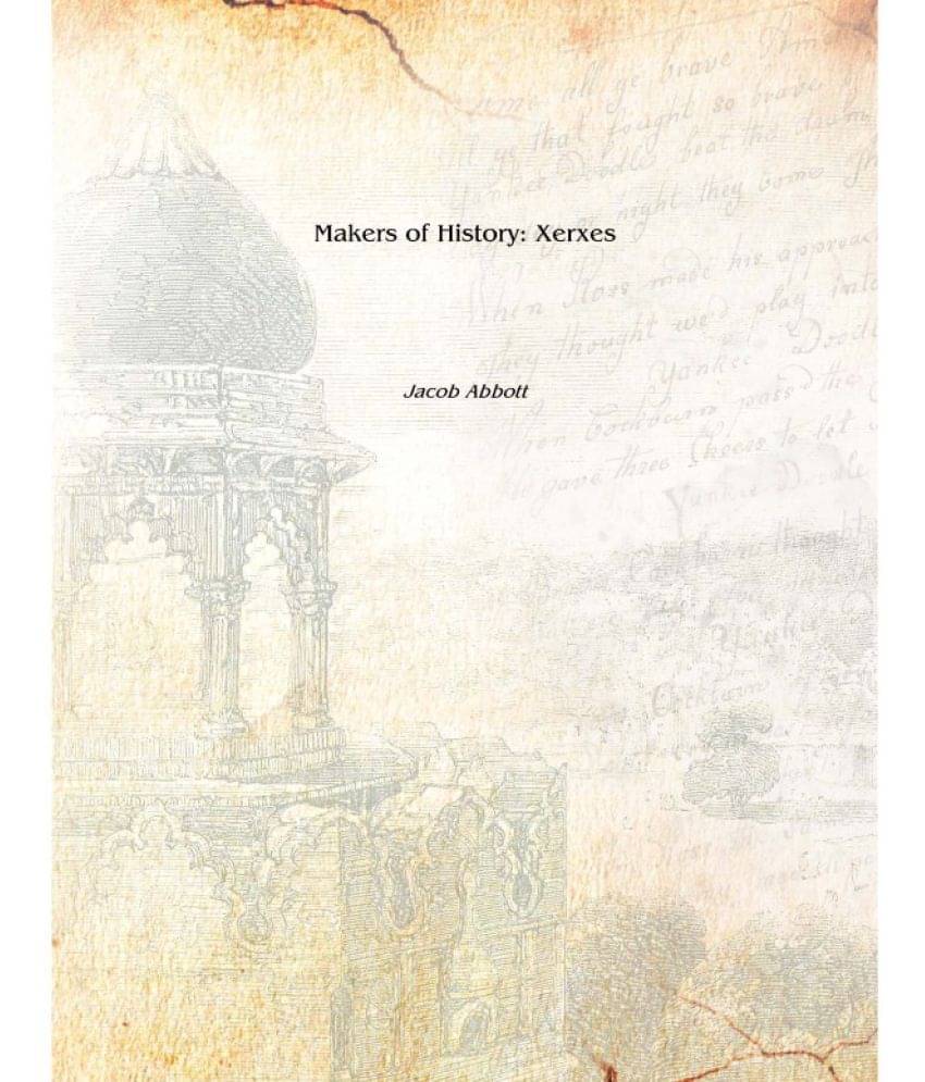     			Makers of History: Xerxes 1878 [Hardcover]