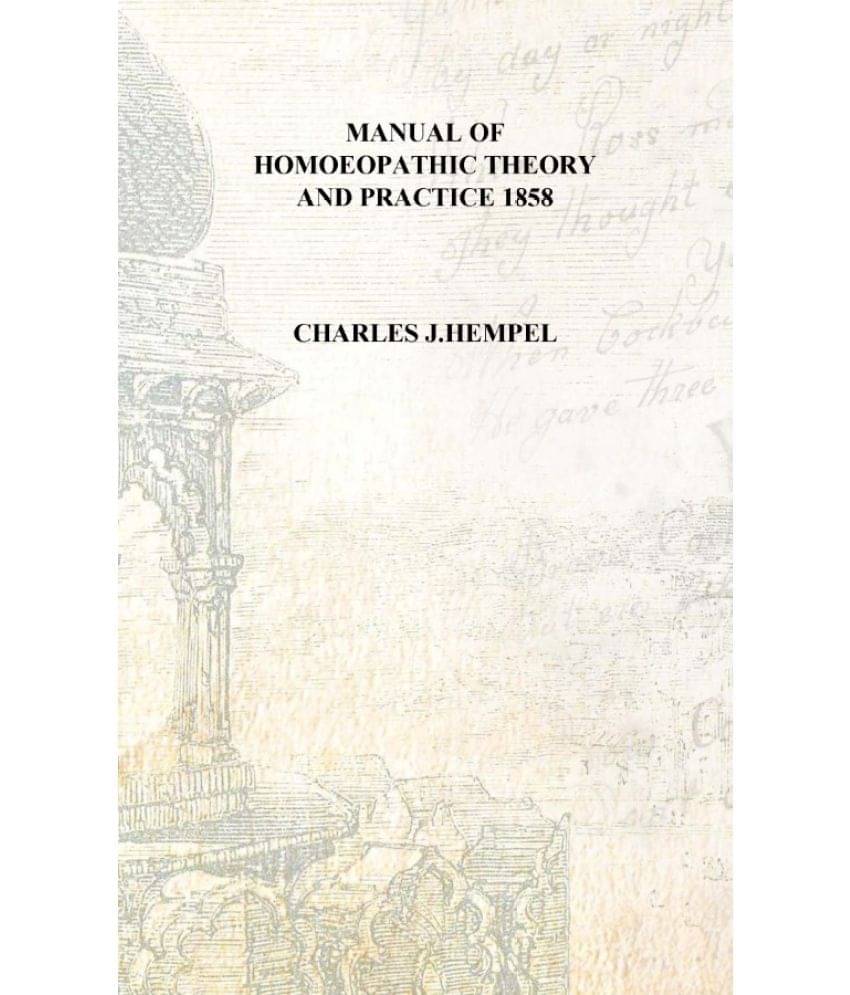     			Manual of homoeopathic theory and practice 1858 [Hardcover]