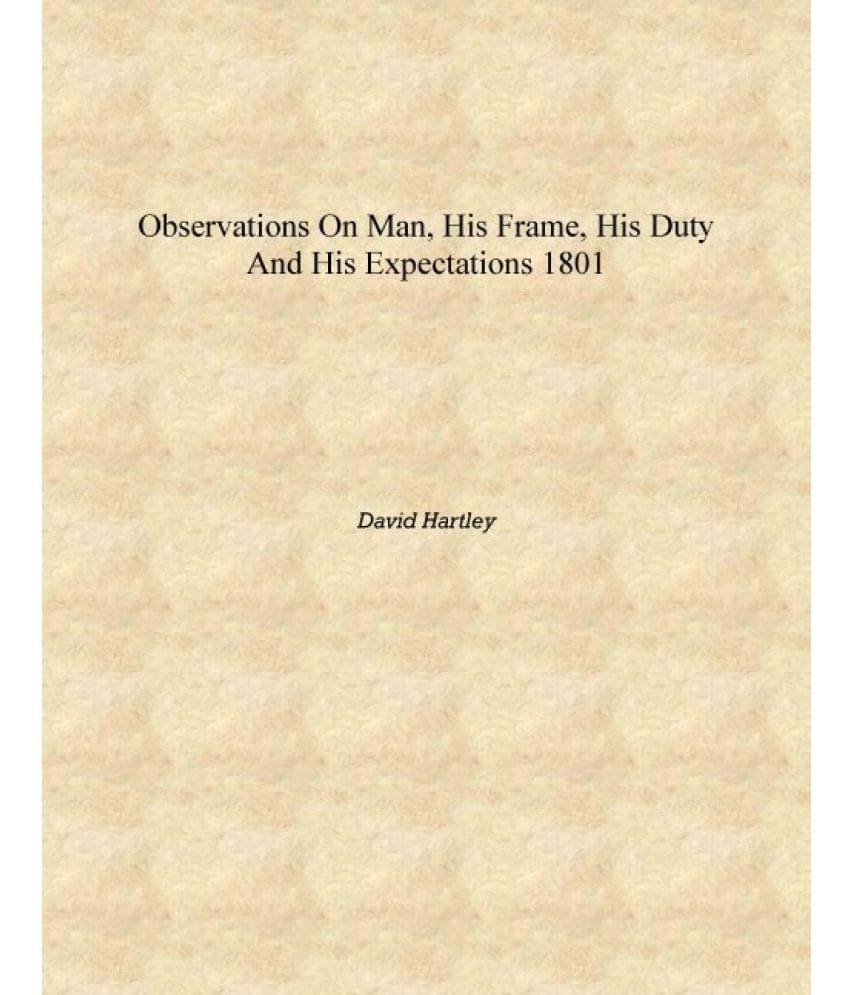     			Observations on man, his frame, his duty and his expectations 1801 [Hardcover]