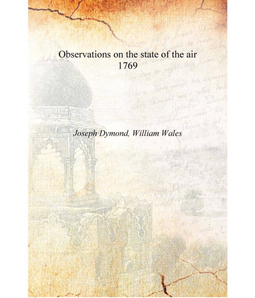     			Observations on the state of the air 1769 [Hardcover]