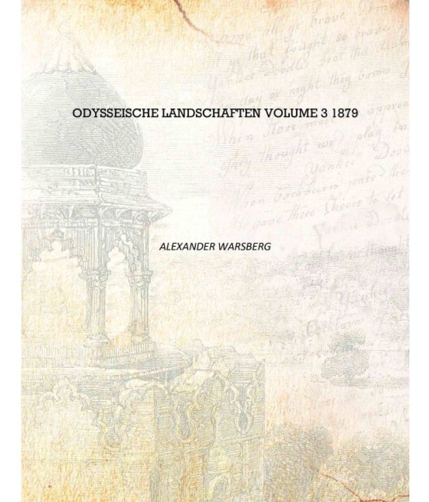     			Odysseische Landschaften Volume 3 1879 [Hardcover]