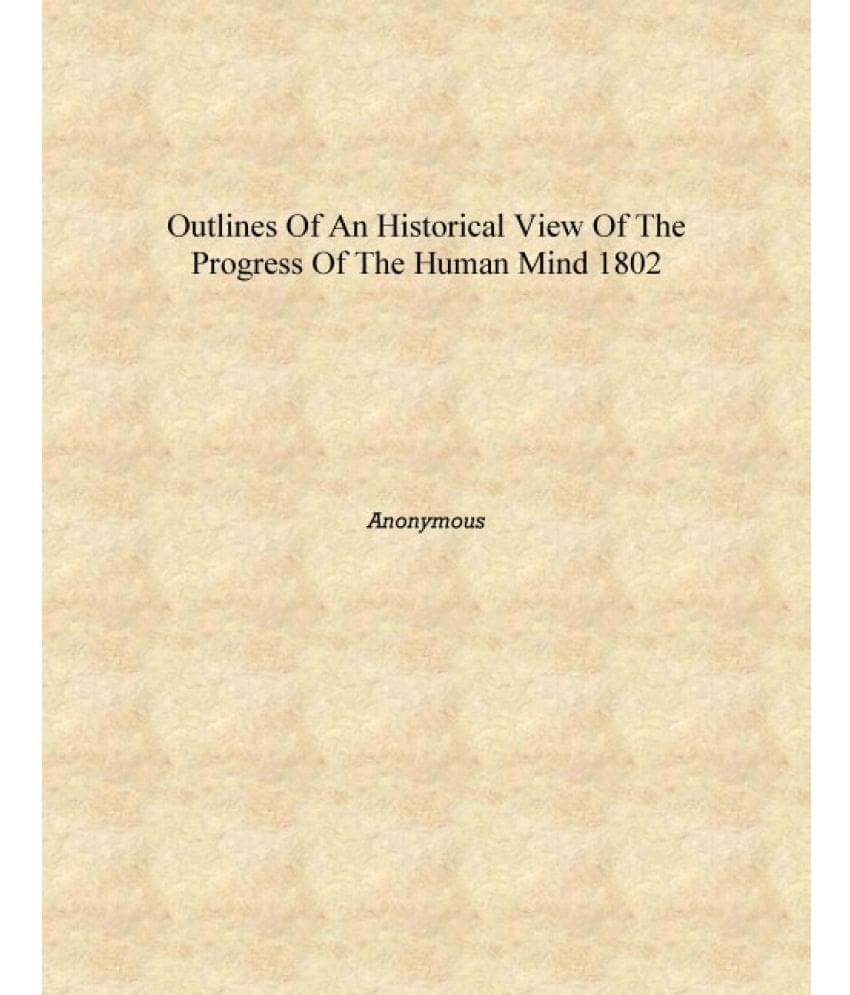     			Outlines of an Historical View of the Progress of the Human Mind 1802 [Hardcover]