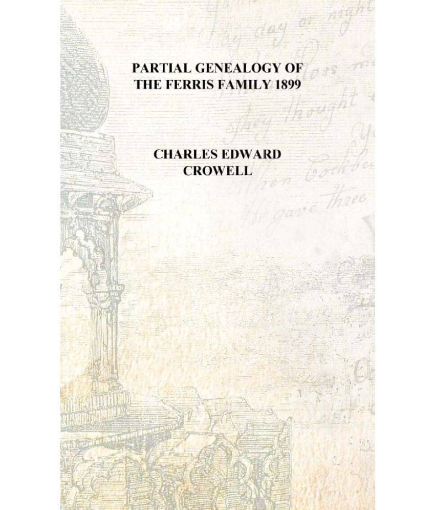     			Partial genealogy of the Ferris family 1899 [Hardcover]