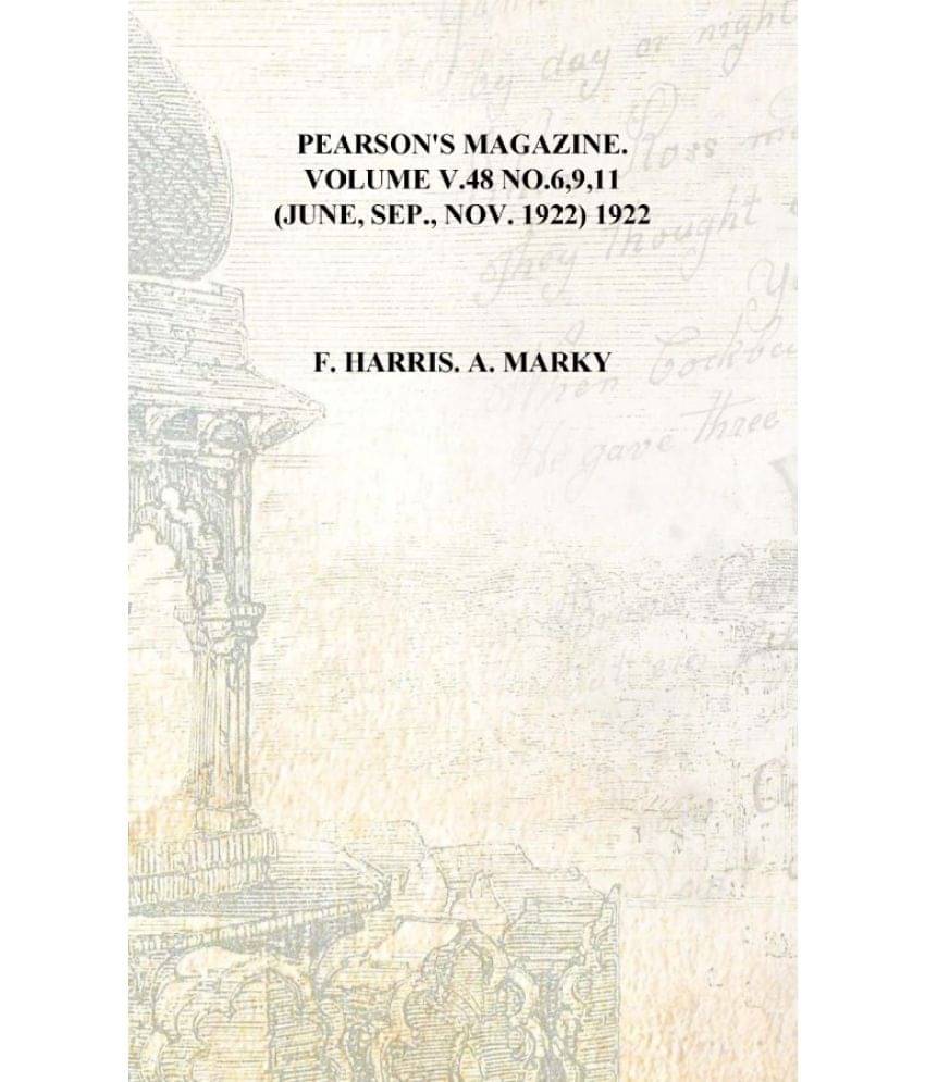     			Pearson's magazine. Volume v.48 no.6,9,11 (June, Sep., Nov. 1922) 1922 [Hardcover]