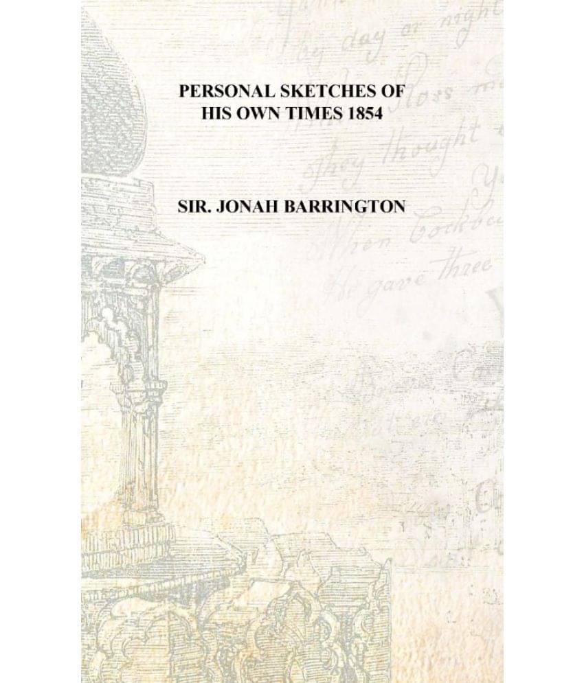     			Personal sketches of his own times 1854 [Hardcover]