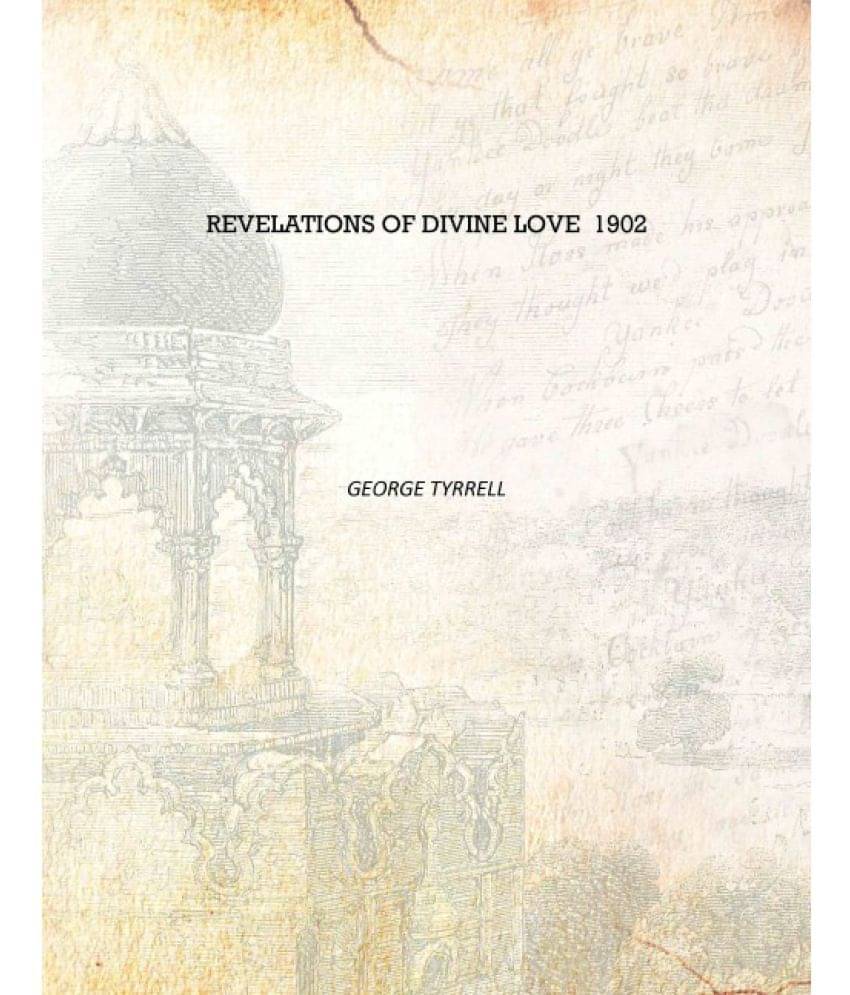     			Revelations of divine love 1902 [Hardcover]