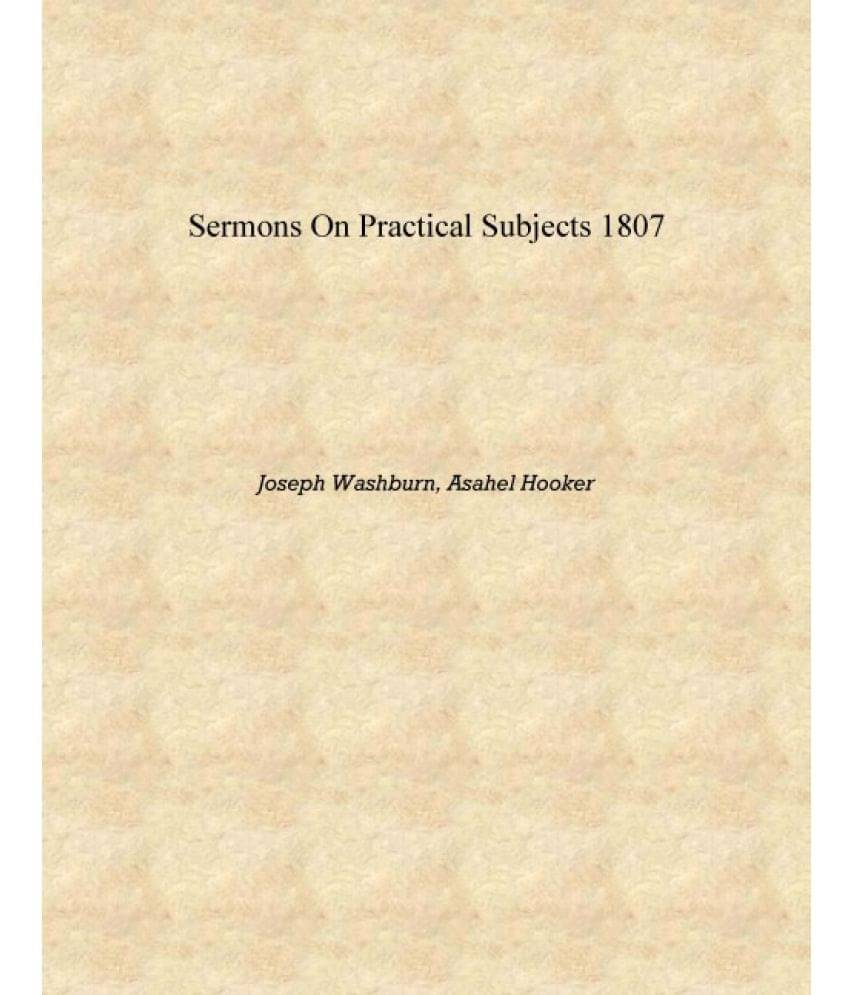     			Sermons on practical subjects 1807 [Hardcover]