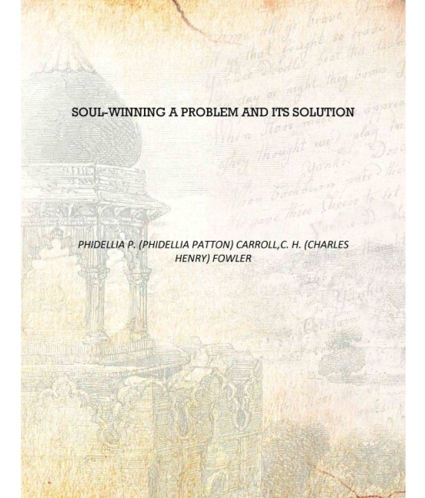     			Soul-Winning a problem and its solution [Hardcover]