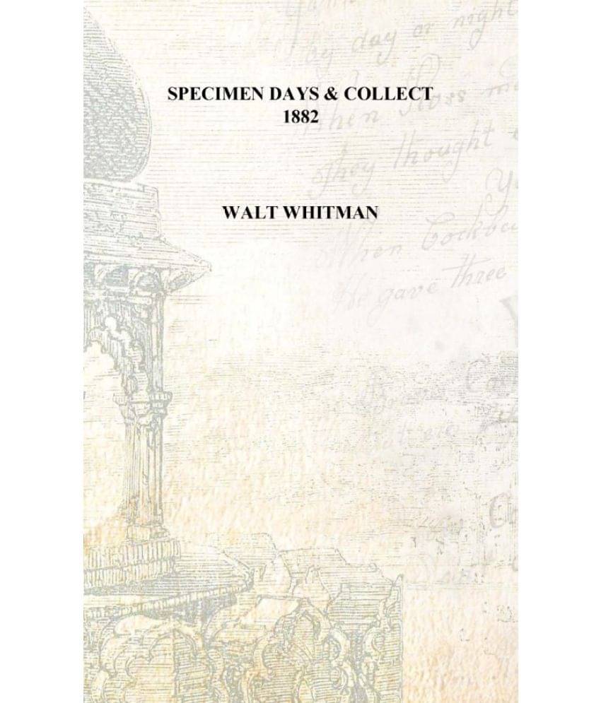     			Specimen days & collect 1882 [Hardcover]