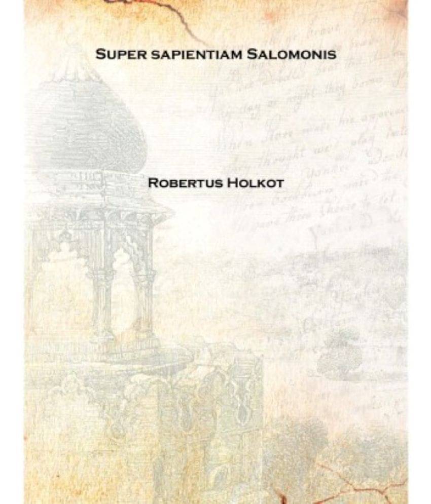     			Super sapientiam Salomonis 1489 [Hardcover]