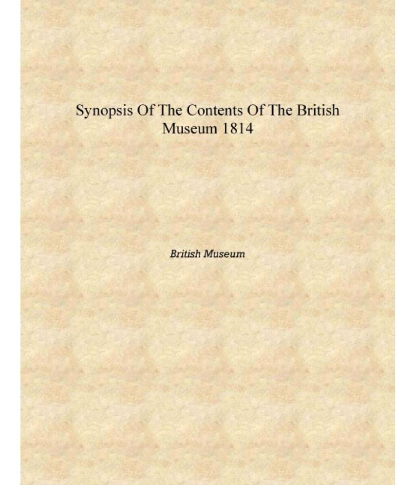     			Synopsis of the Contents of the British Museum 1814 [Hardcover]