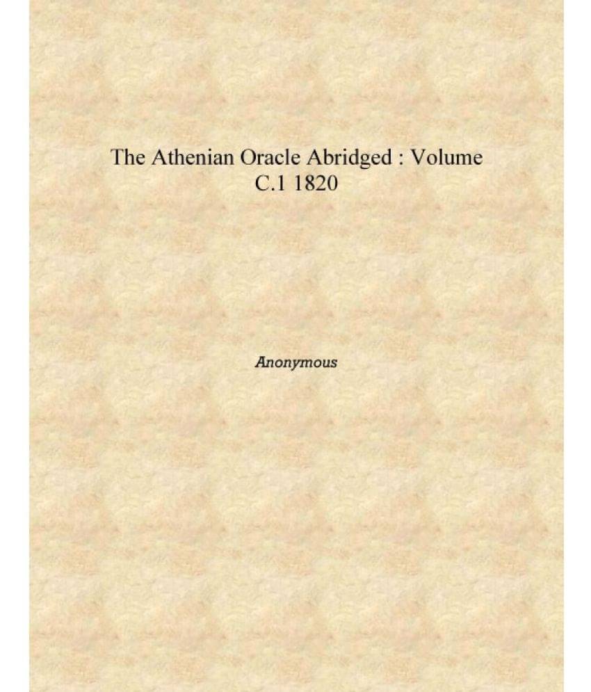     			The Athenian oracle abridged : Volume c.1 1820 [Hardcover]