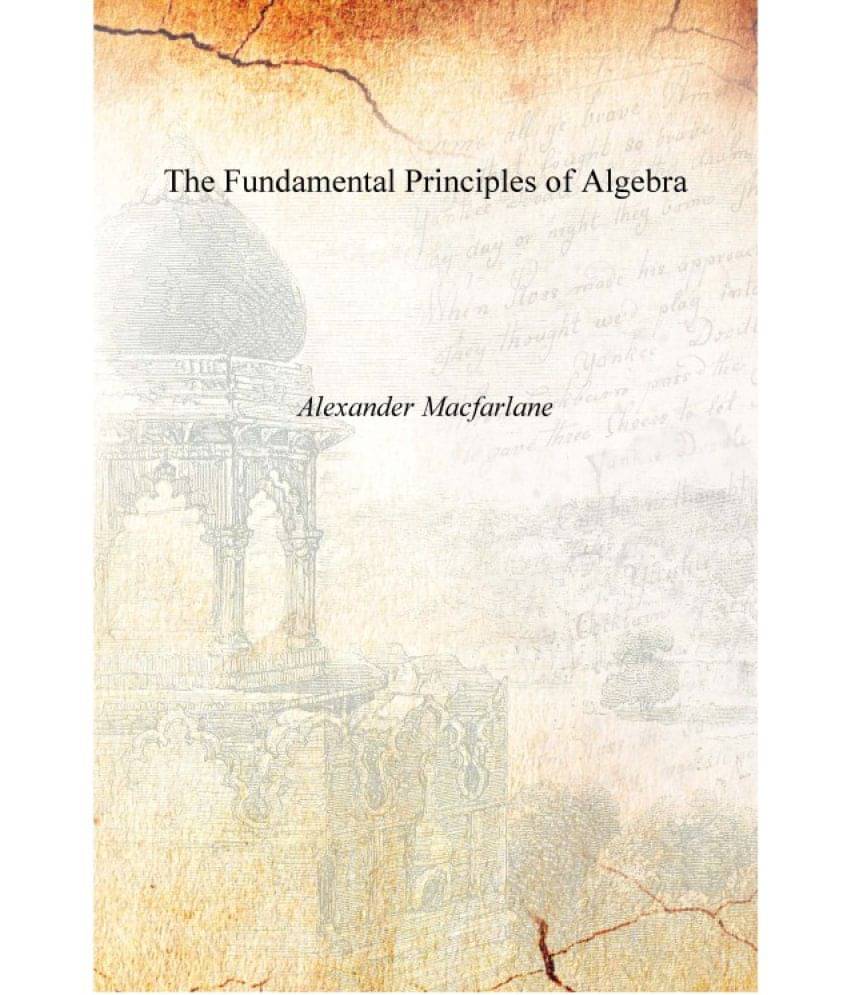     			The Fundamental Principles of Algebra [Hardcover]